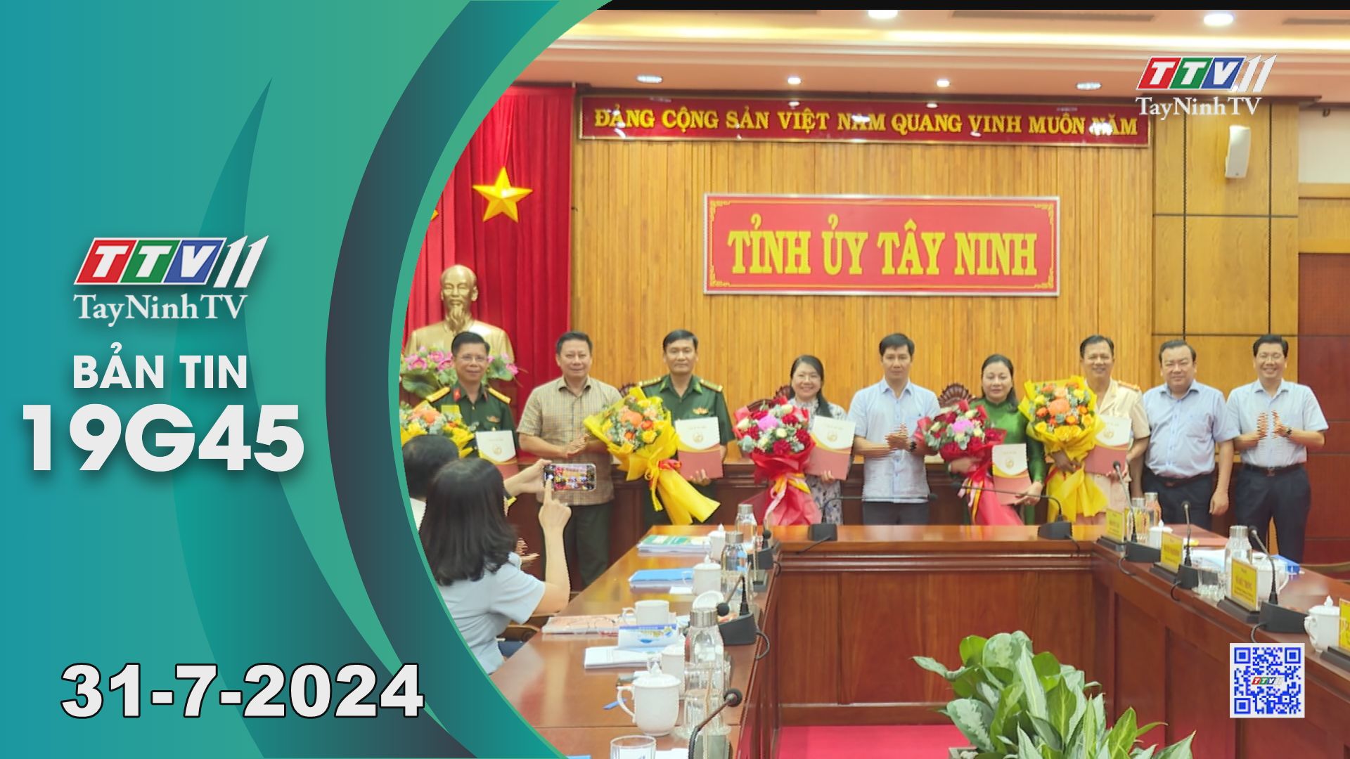 Bản tin 19G45 | 31-7-2024 | Tin tức hôm nay | TayNinhTV